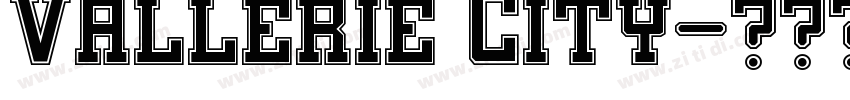 Vallerie City字体转换